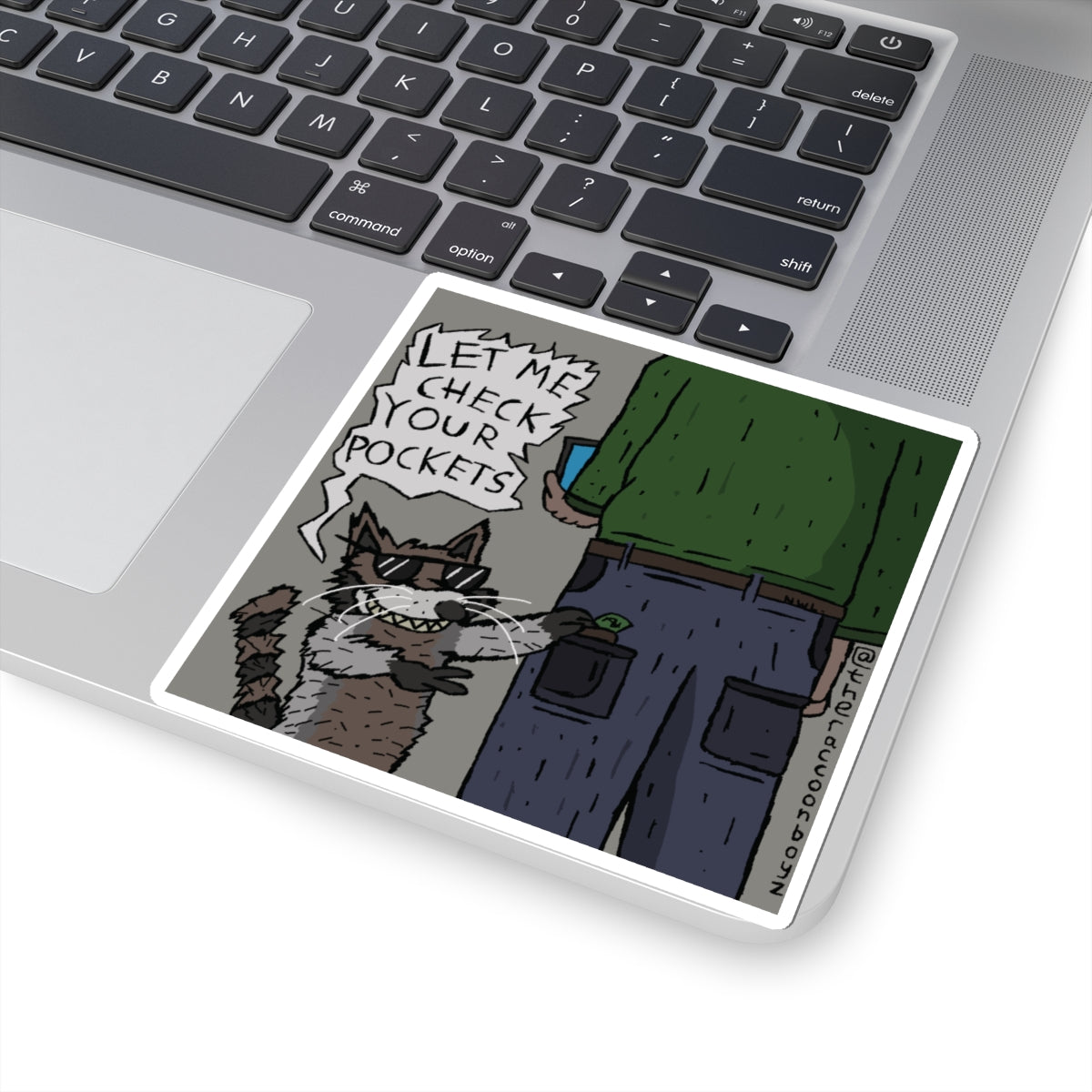 Raccoon Pocket-Pick Sticker — Funny "Let Me Check Your Pockets" Kiss-Cut Decal